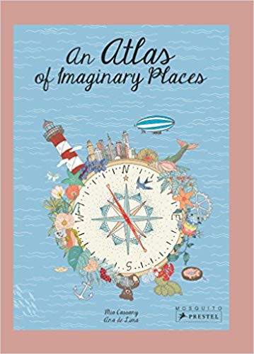 An Atlas of Imaginary Places