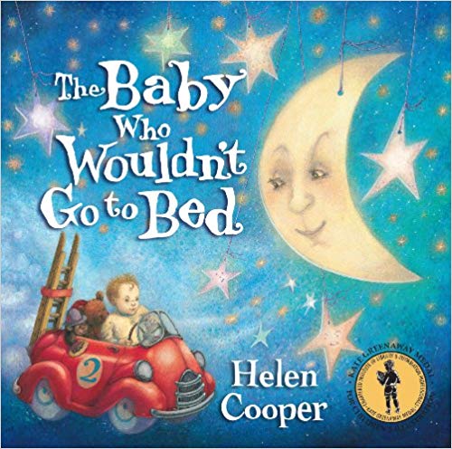 The Baby who wouldn’t go to bed by Helen Cooper